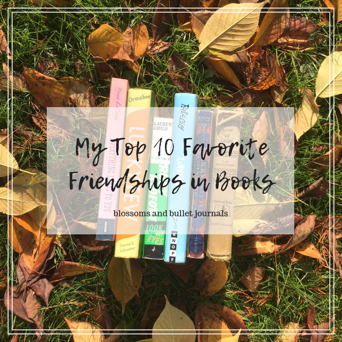 My Top 10 Favorite Friendships in Books